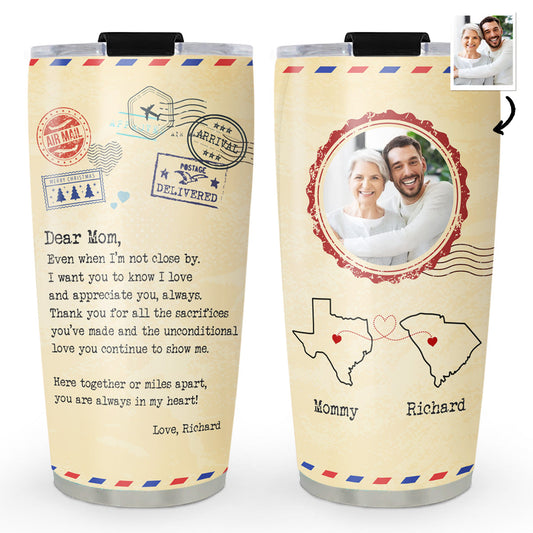 Miles Apart But Close At Heart - Personalized Custom Tumbler