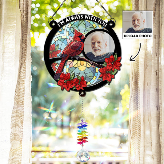 Always With You Memorial Heart - Personalized Custom Suncatcher With Crystal Rainbow Charm