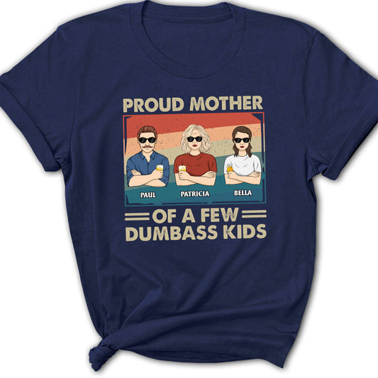 Proud Mother Of A Few Kids - Personalized Custom Women's T-shirt