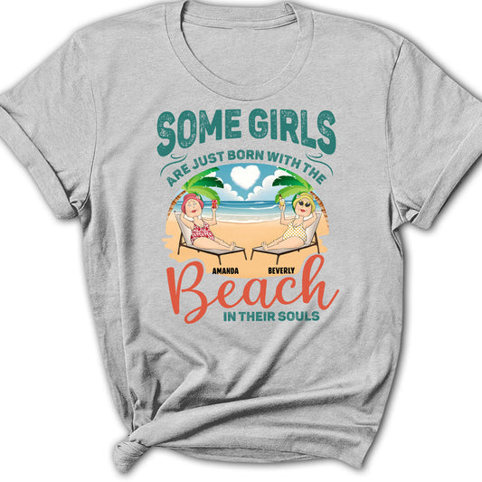 Born With The Beach In Their Souls - Personalized Custom Women's T-shirt