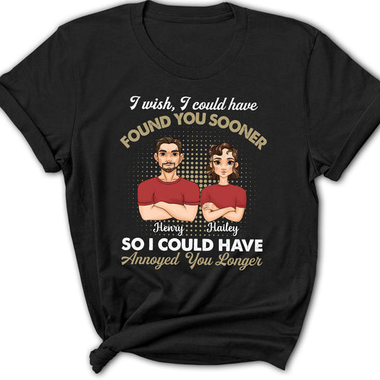 Annoyed You Longer - Personalized Custom Women's T-shirt