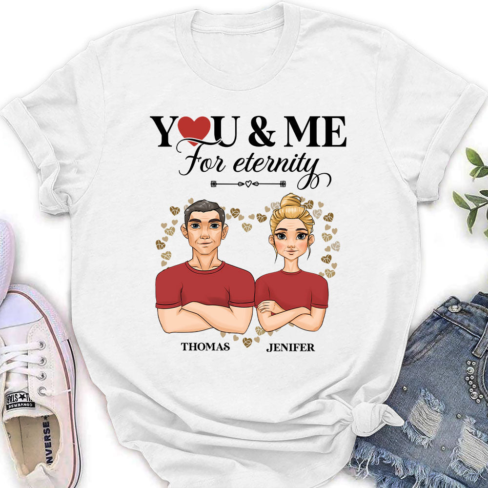 You And Me For Enternity - Personalized Custom Women's T-shirt