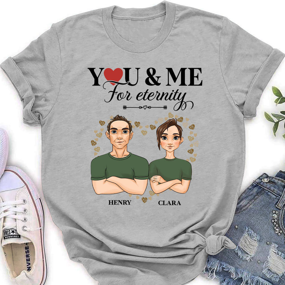 You And Me For Enternity - Personalized Custom Women's T-shirt
