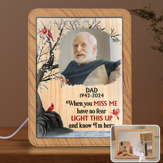 Light This Up And Know I Am Here - Personalized Custom Magic Mirror