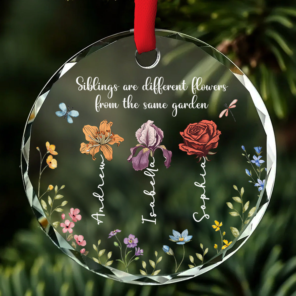 Siblings Are Different Flowers From The Same Garden - Personalized Custom Glass Ornament