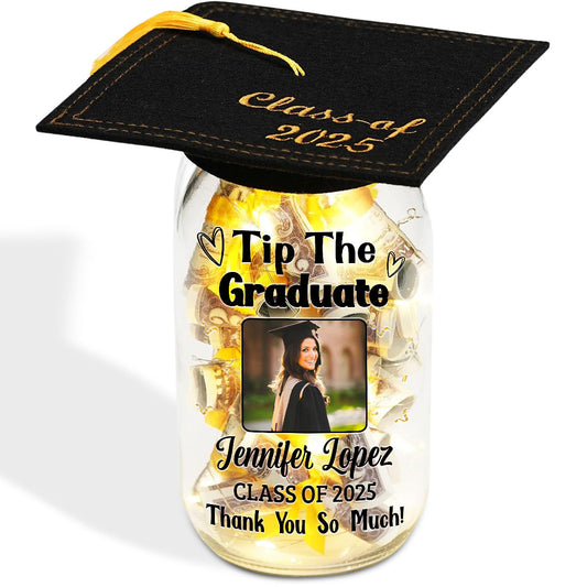 Tip The Graduate Thank You - Personalized Custom Graduation Mason Jar Light