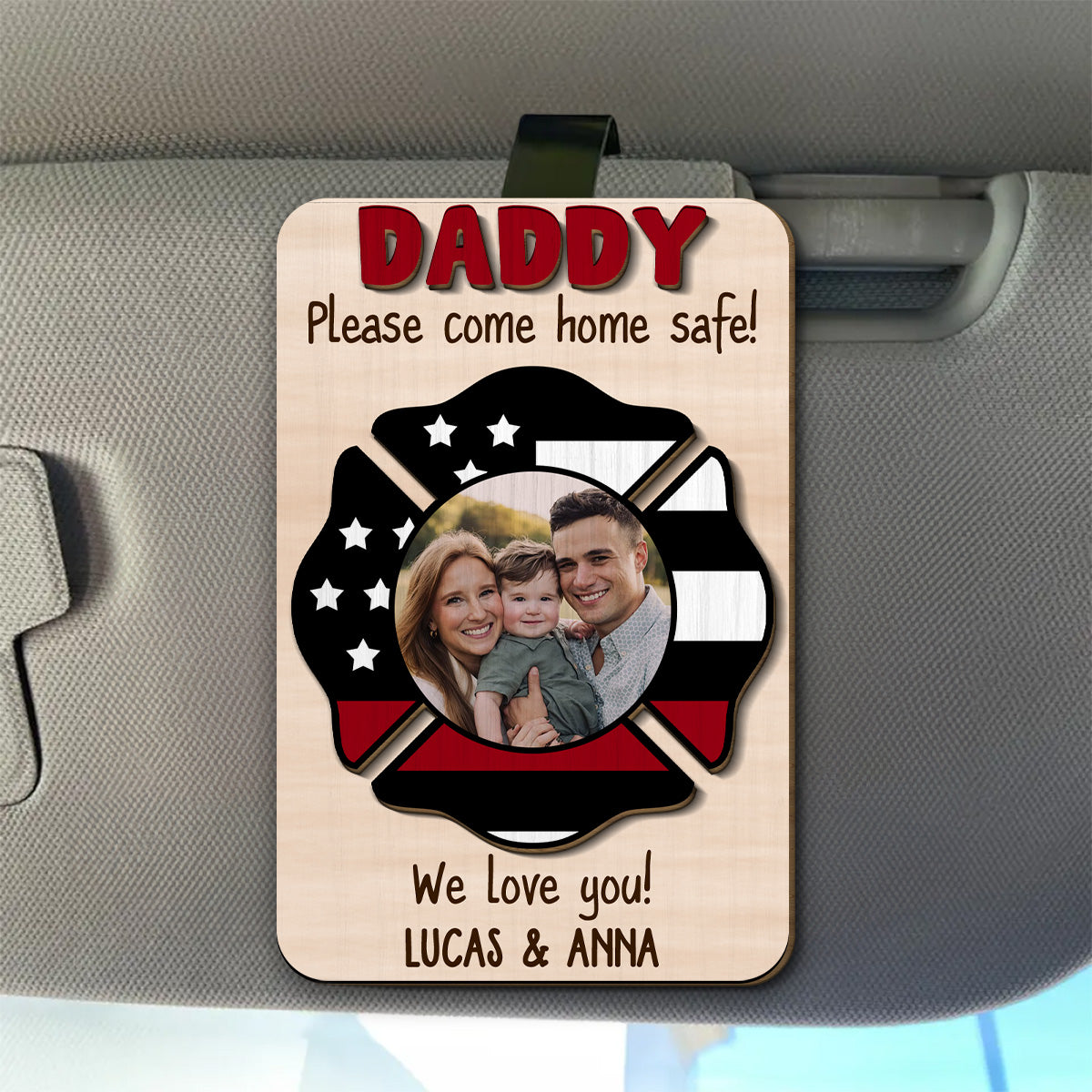Be Safe I Need You - Personalized Custom Car Visor Clip