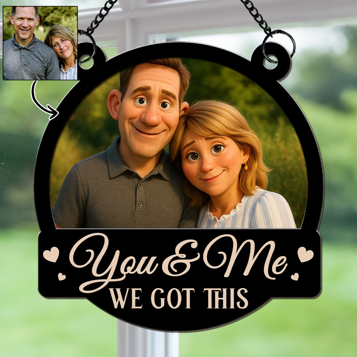 You And Me My Love - Personalized Custom Suncatcher