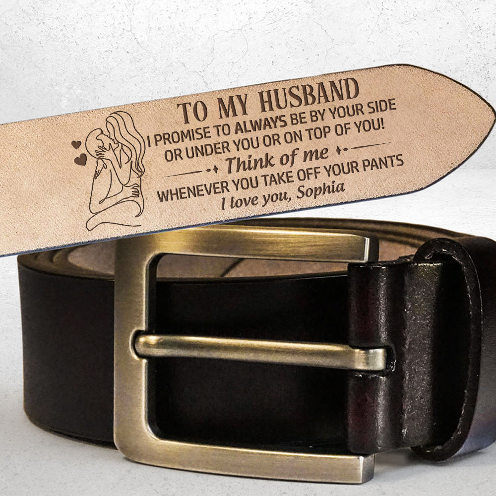 Always By Your Side - Personalized Engraved Leather Belt
