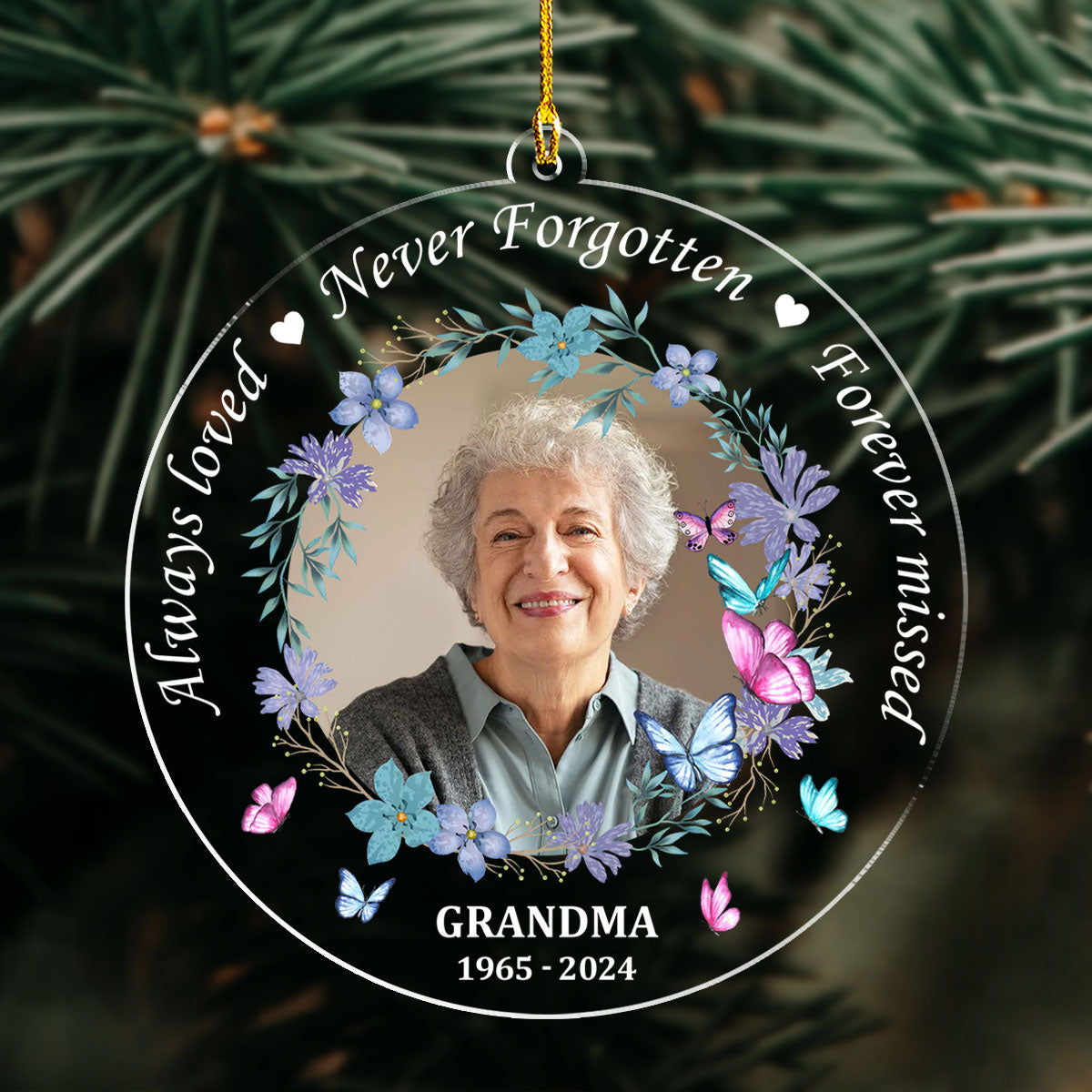 Always Loved And Never Forgotten - Personalized Custom Acrylic Ornament