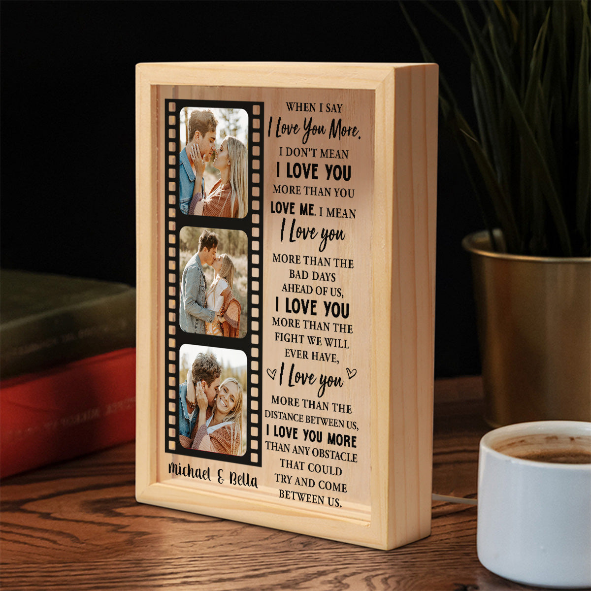 I Love You More - Personalized Frame Light Box