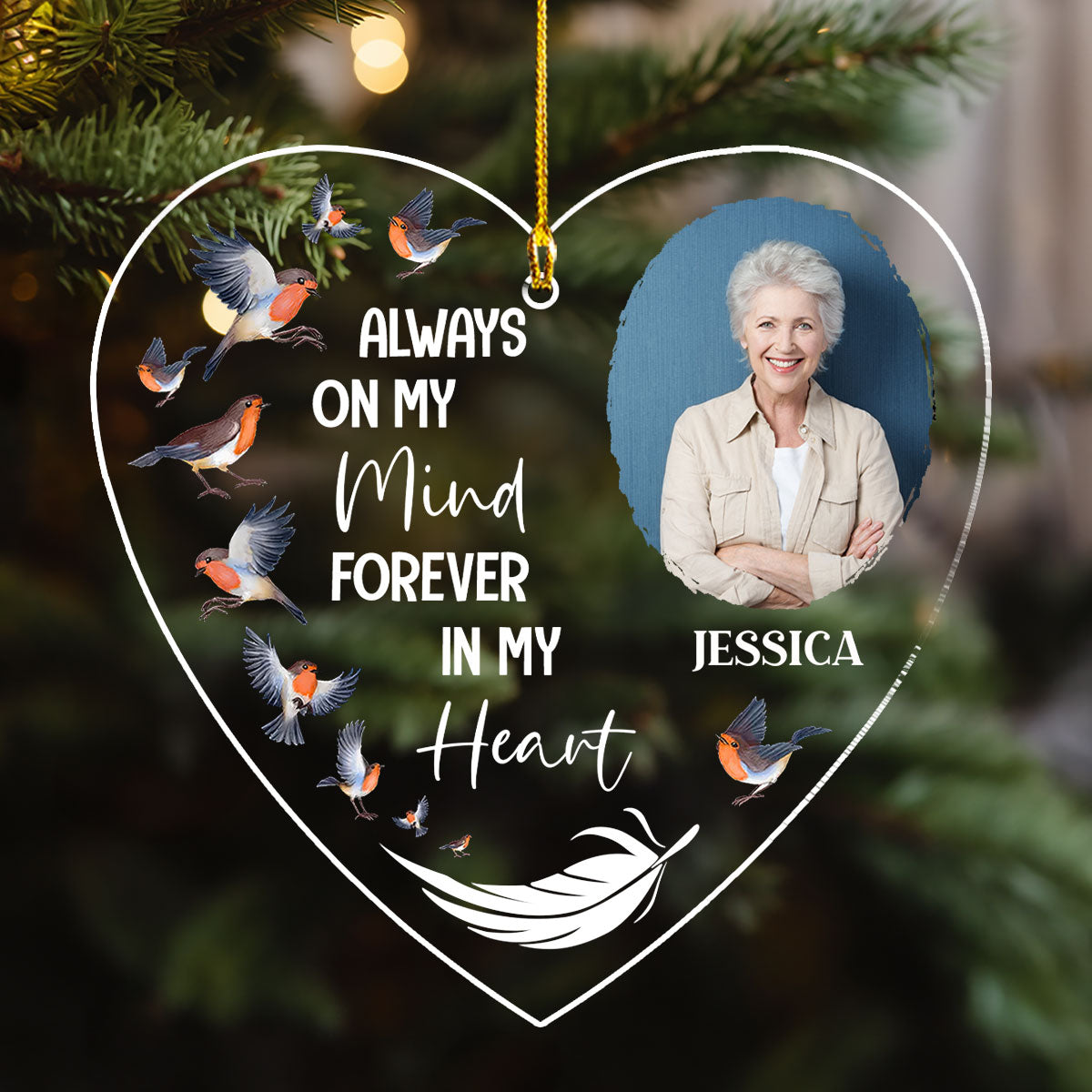 Always On My Mind Version 2 - Personalized Custom Acrylic Ornament