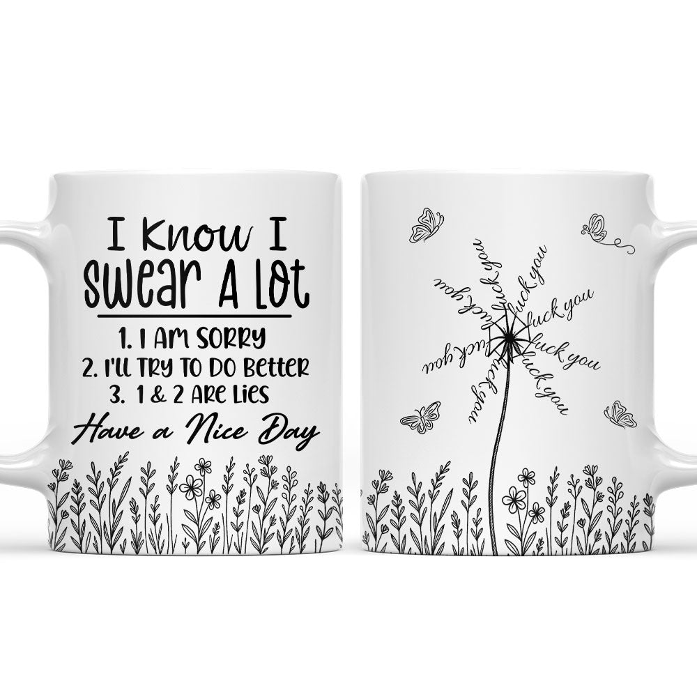 My Flowers Whisper Rude Truths - Personalized Custom Coffee Mug