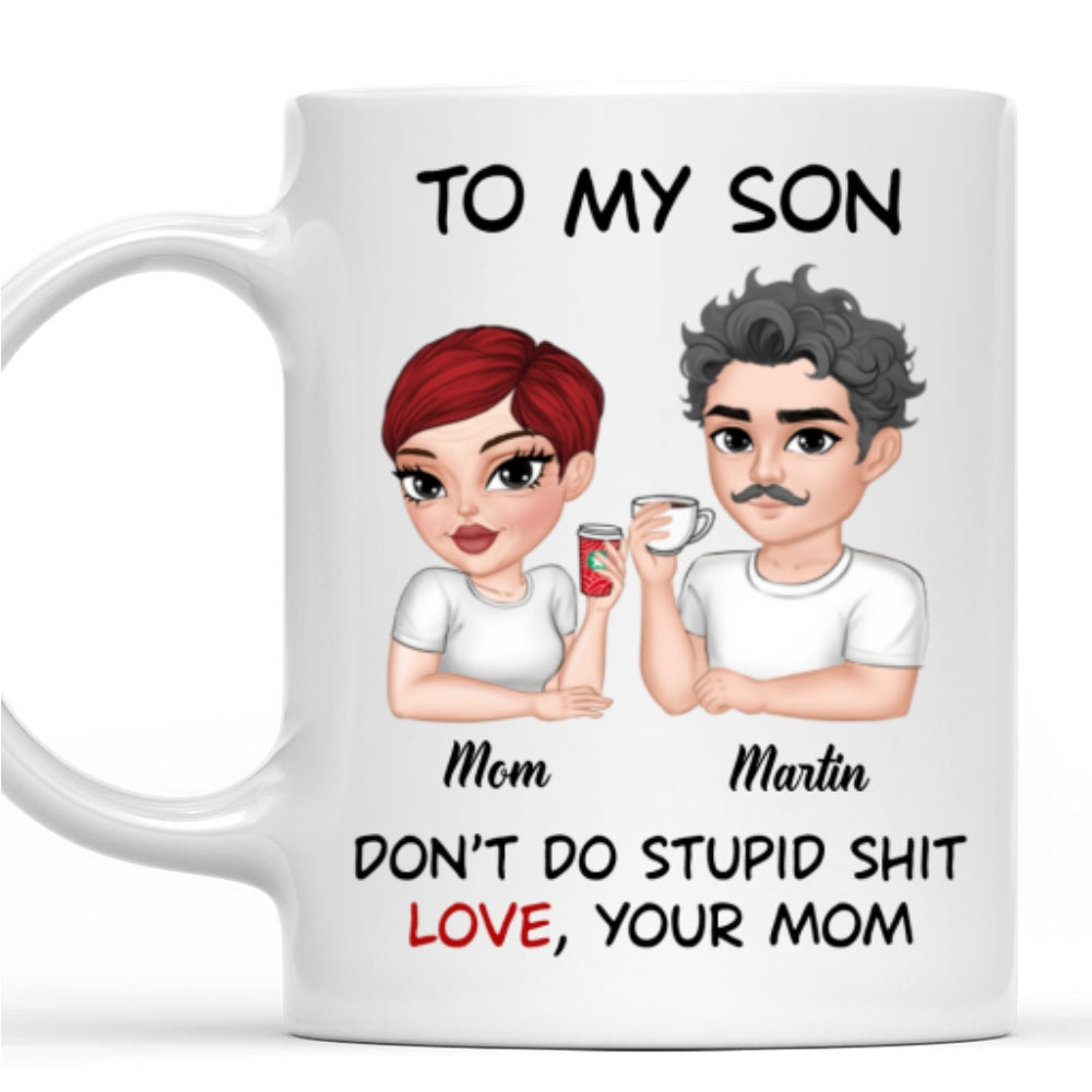 Do Not Do Stupid Things - Personalized Custom Coffee Mug