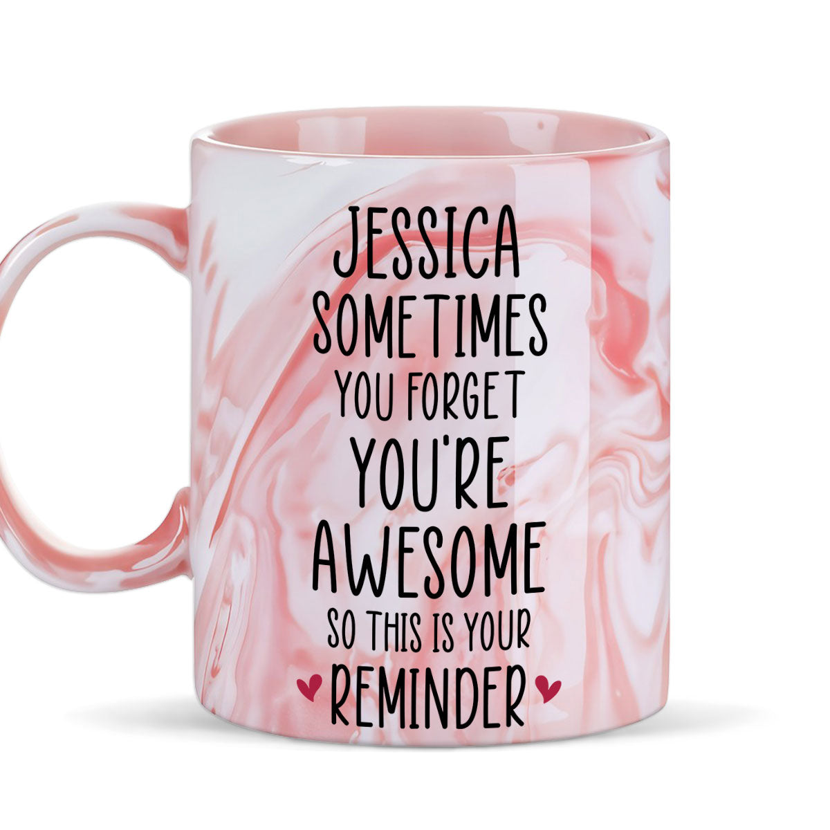 Your Reminder - Personalized Custom Pink Marble Mug