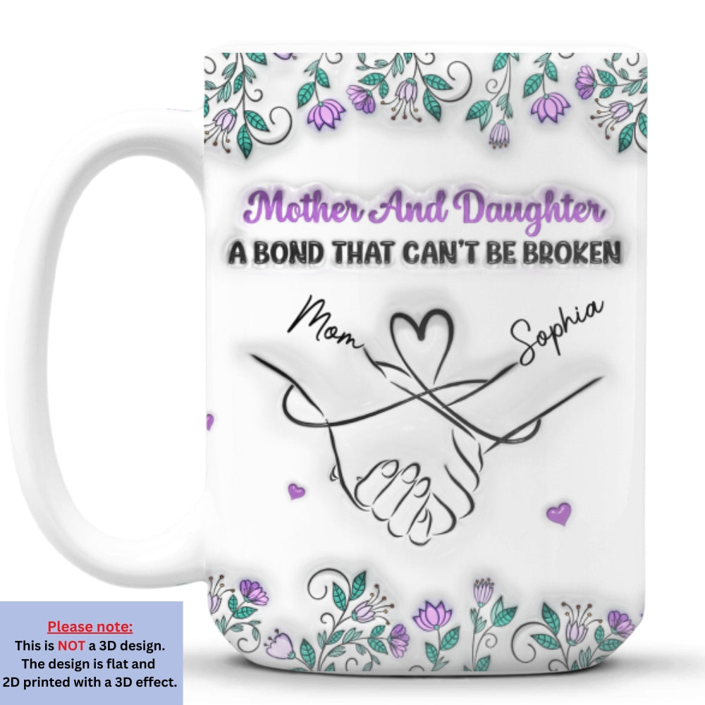 Mother And Daughter Relationship - Personalized Custom 3D Inflated Effect Mug