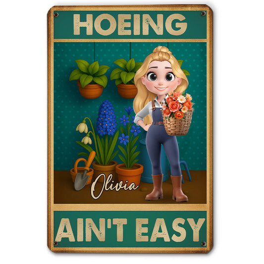 Gardening Work Is Very Hard - Personalized Custom Metal Sign