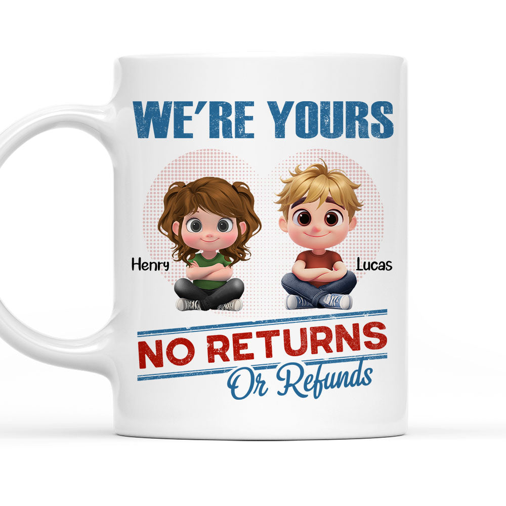 No Returns Or Refunds Kids - Personalized Custom Coffee Mug