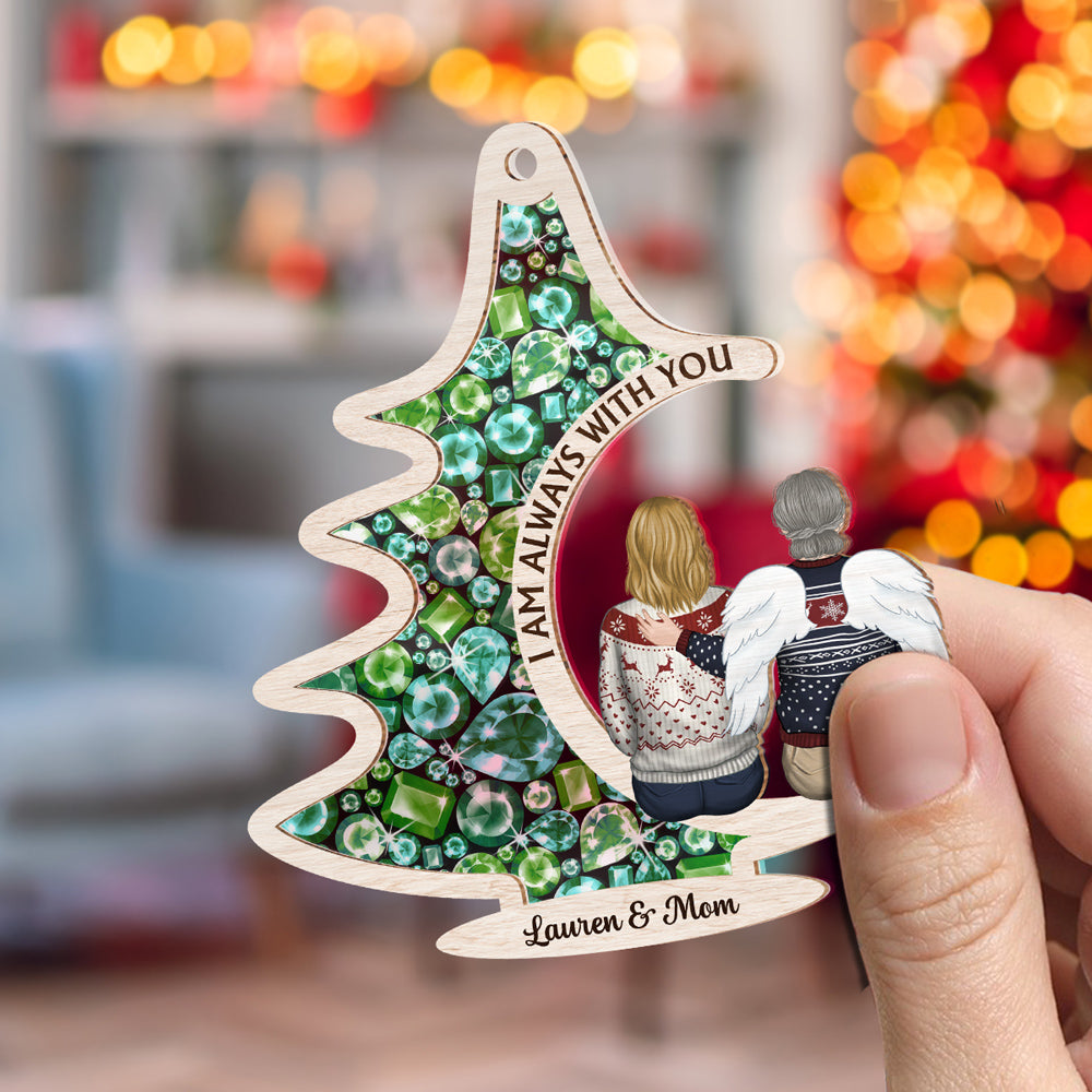 Always With You - Personalized Custom Suncatcher Ornament