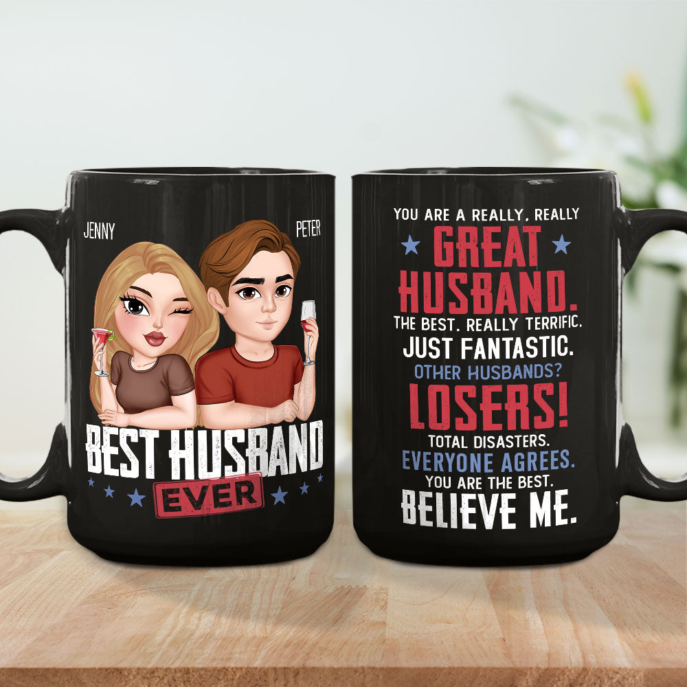 You Are A Really Really Great Husband - Personalized Custom Coffee Mug
