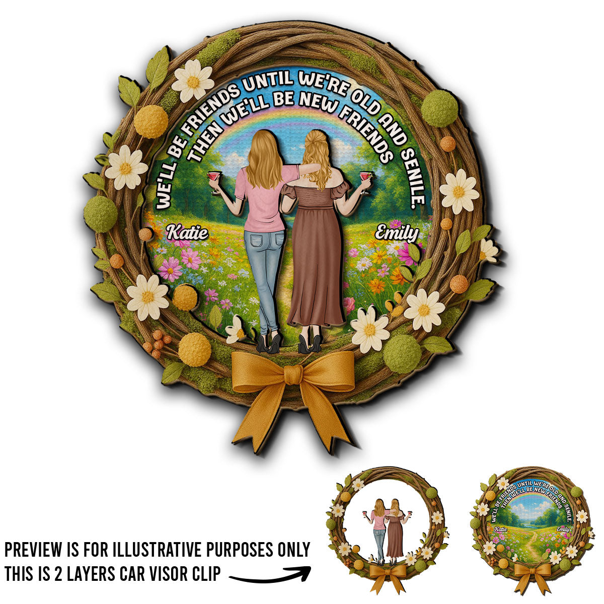 Friends Until We Old And Senile - Personalized Custom Car Visor Clip