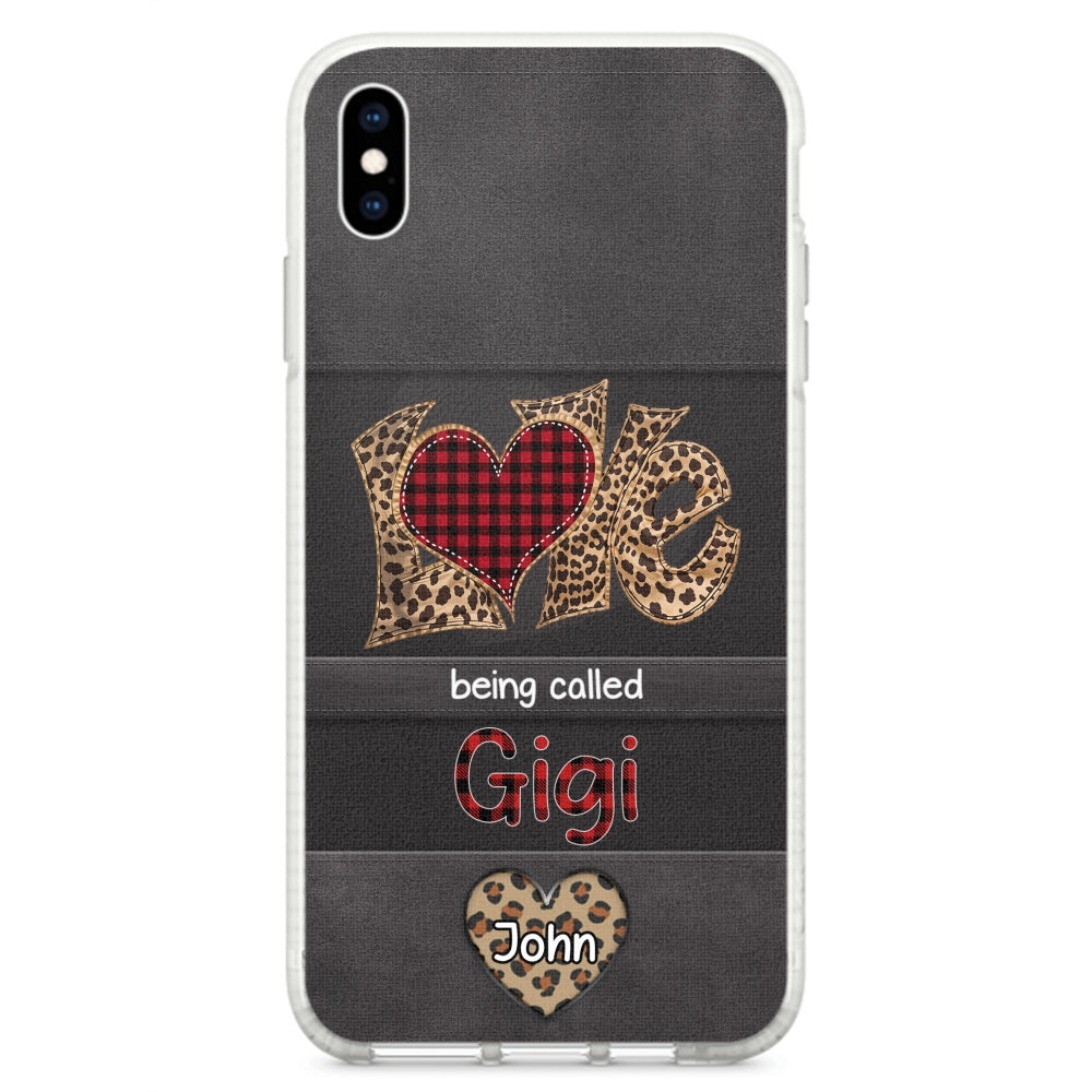 Love Being Called Grandma - Personalized Custom Phone Case