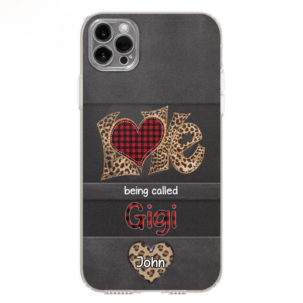 Love Being Called Grandma - Personalized Custom Phone Case