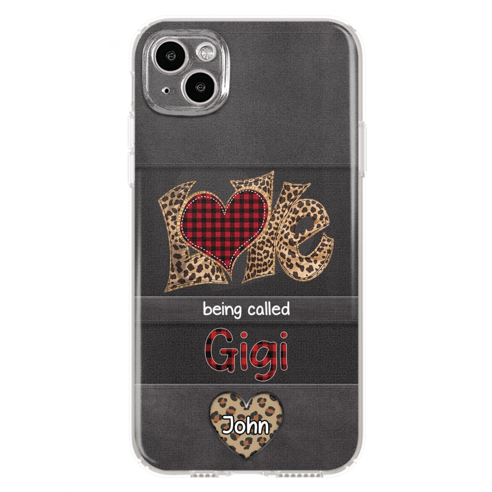 Love Being Called Grandma - Personalized Custom Phone Case