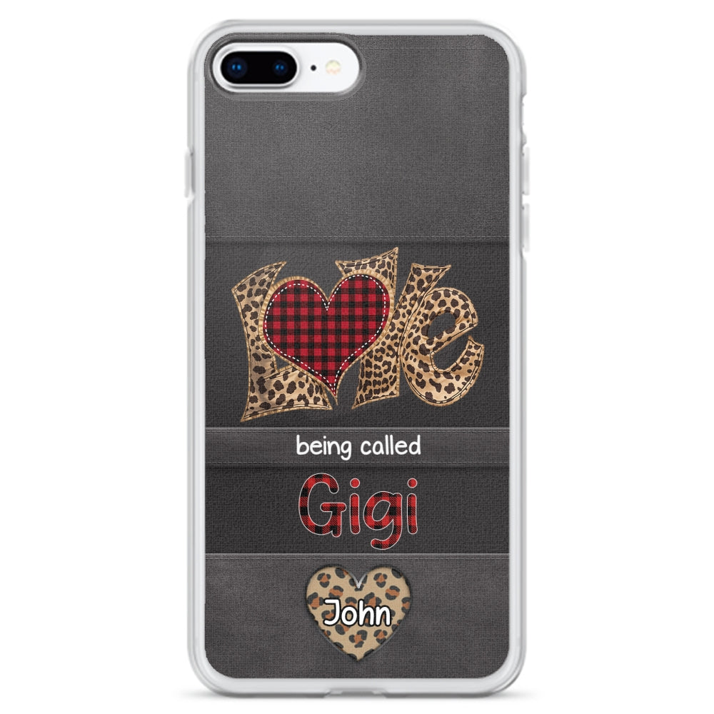 Love Being Called Grandma - Personalized Custom Phone Case