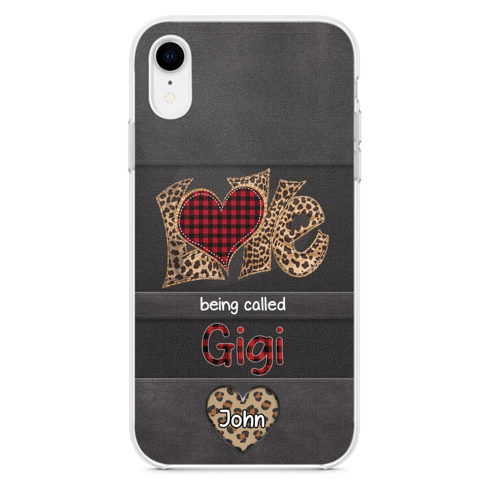 Love Being Called Grandma - Personalized Custom Phone Case