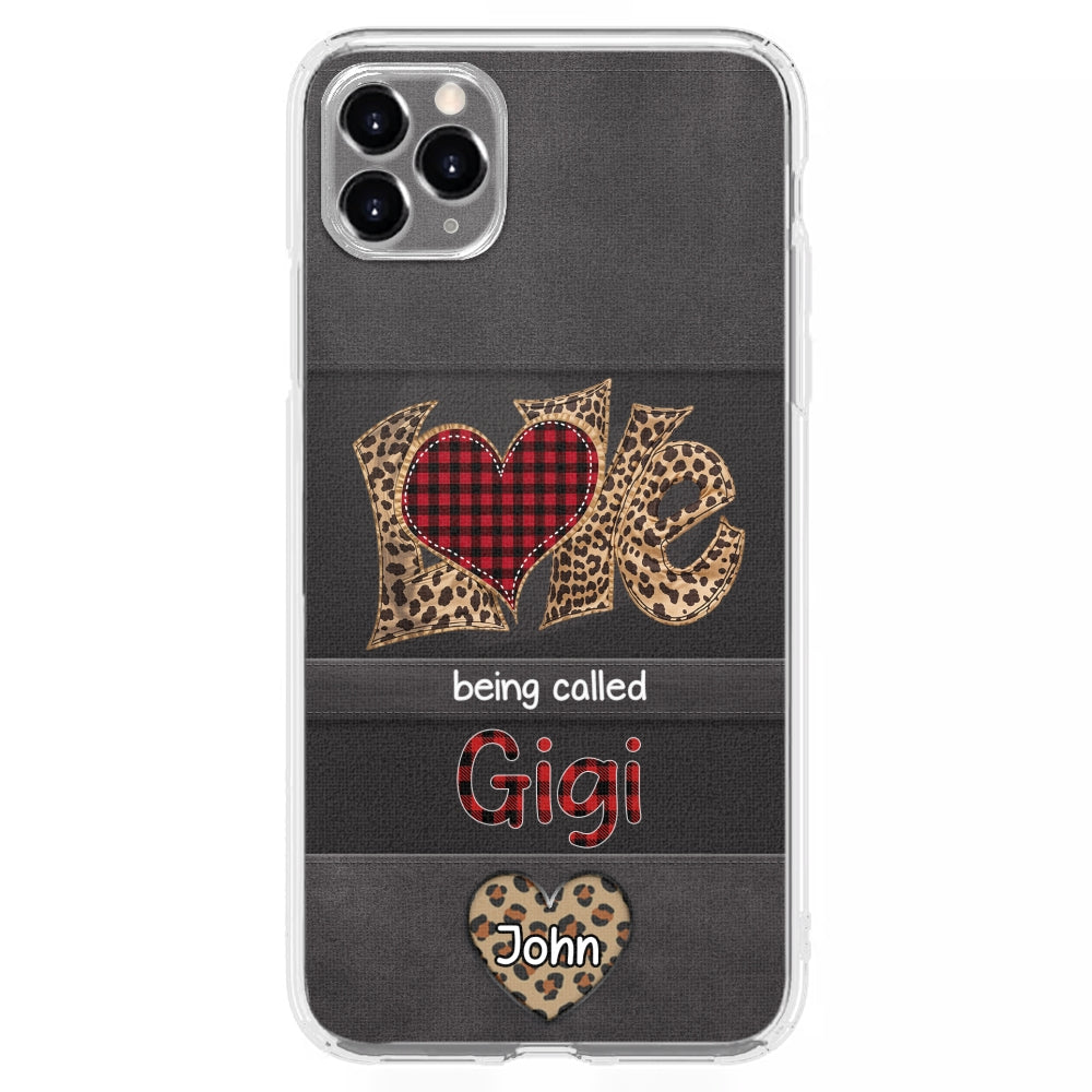Love Being Called Grandma - Personalized Custom Phone Case