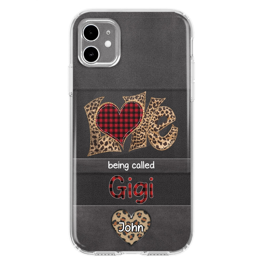 Love Being Called Grandma - Personalized Custom Phone Case