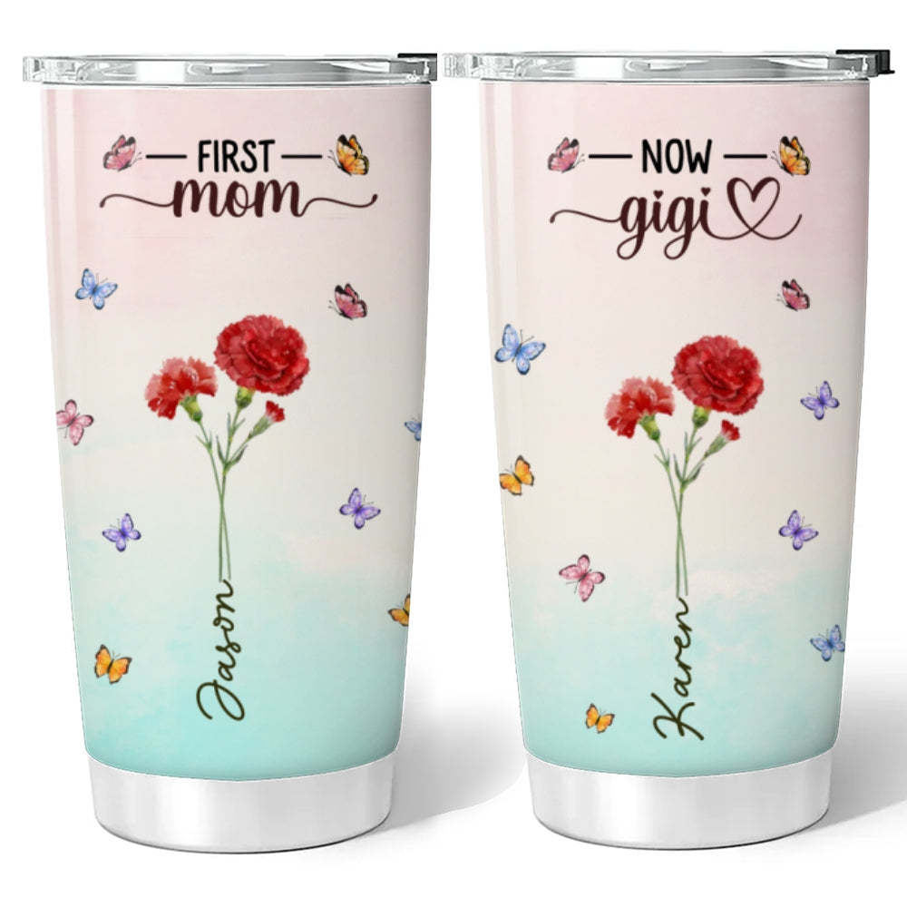 First Mom Now Grandma - Personalized Custom Tumbler