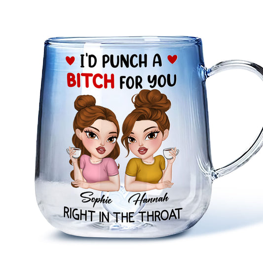 Punch A Bitch For You My Friend - Personalized Custom Blue Gradient Glass Mug