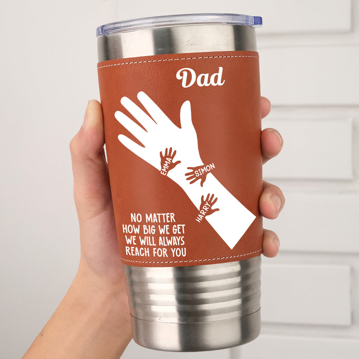 We Hold Our Hands Together And Forever - Personalized Custom Leather Tumbler