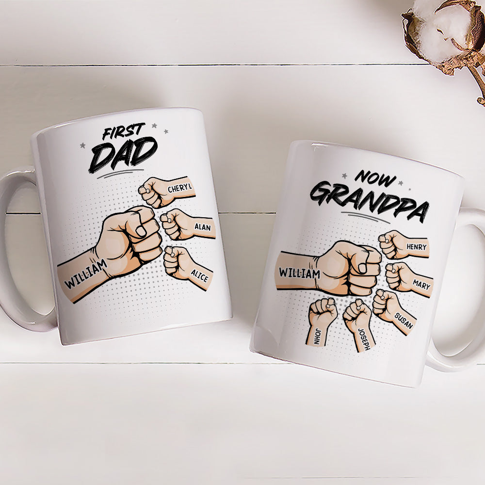 First Dad Now Grandpa - Personalized Custom Coffee Mug