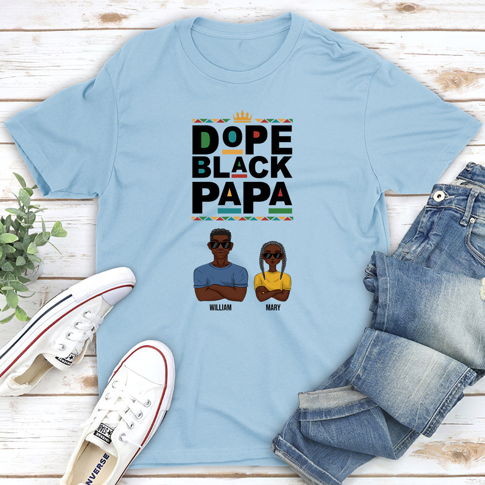 Dope Black Dad - Personalized Custom Shirt