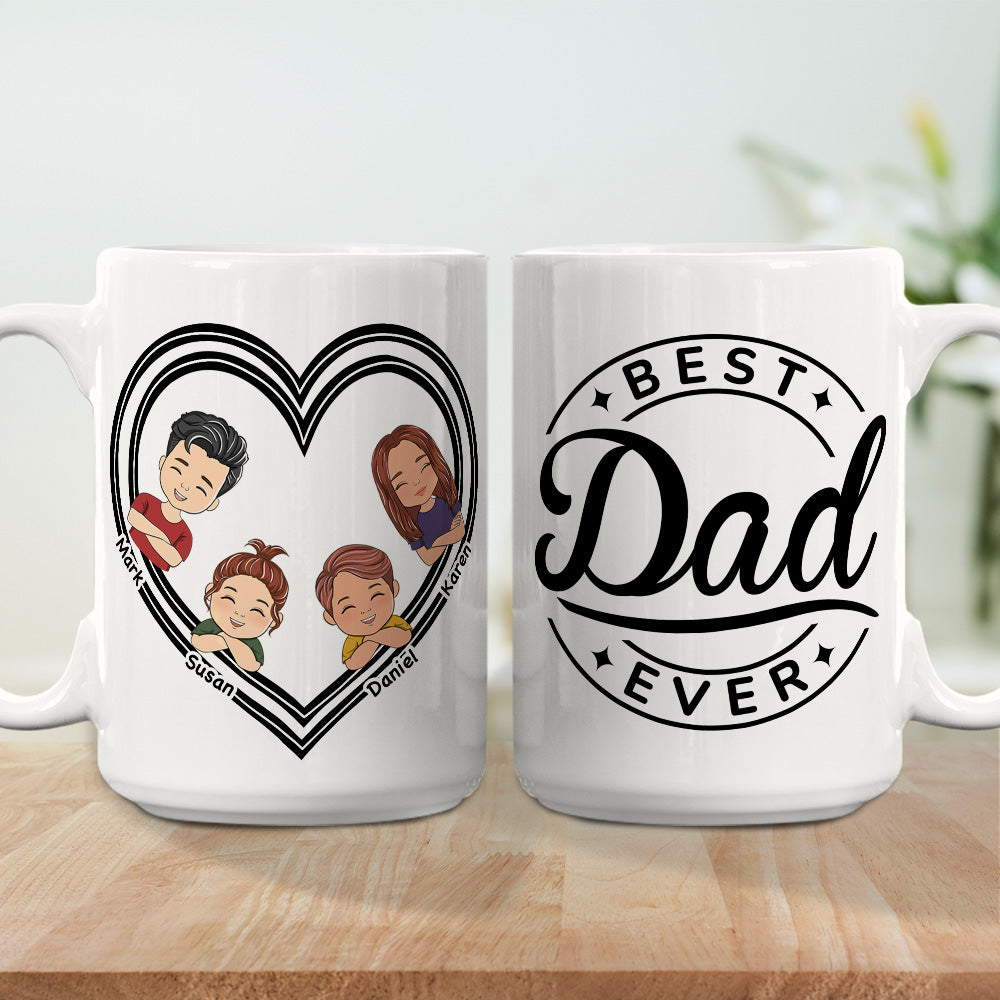 Best Dad Ever and Ever - Personalized Custom Coffee Mug