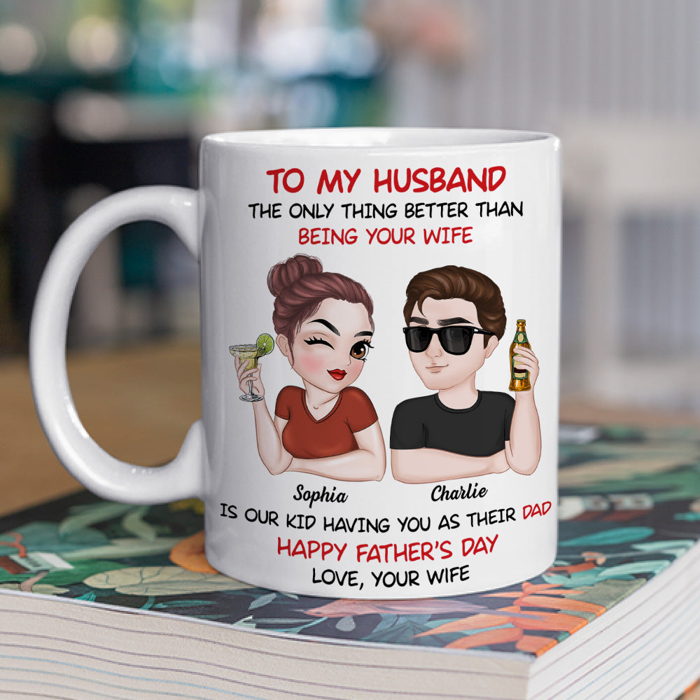 To My Husband Happy Fathers Day - Personalized Custom Coffee Mug