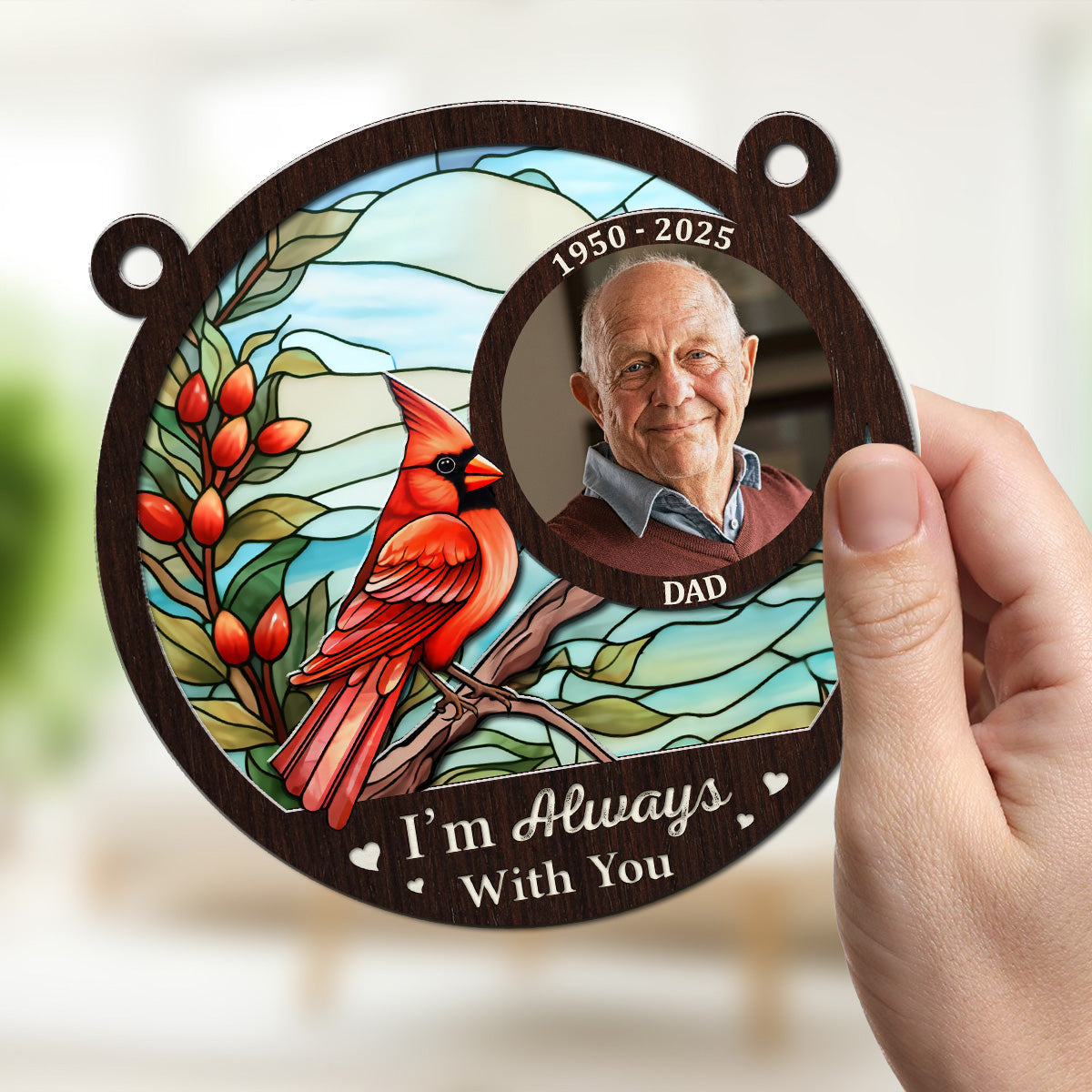 I Am Always With You Custom Photo - Personalized Custom Suncatcher