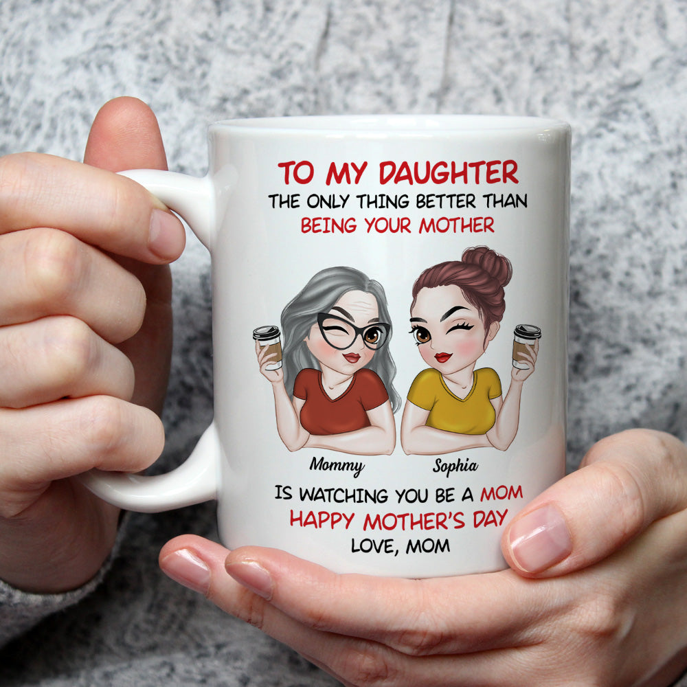 To My Daughter Happy Mother Day - Personalized Custom Coffee Mug
