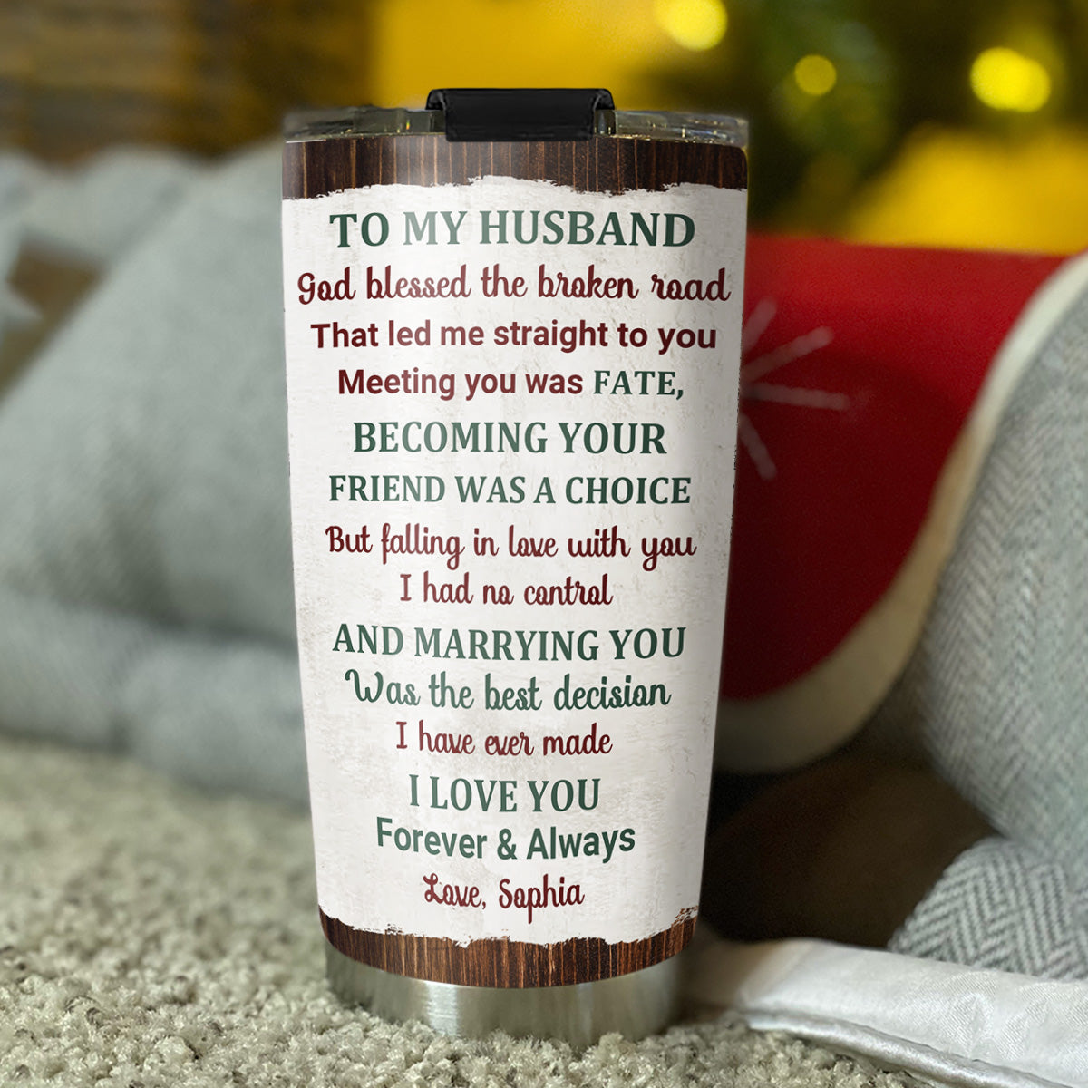 To My Husband God Bless The Broken Road That Led Me Straight To You - Personalized Custom Tumbler