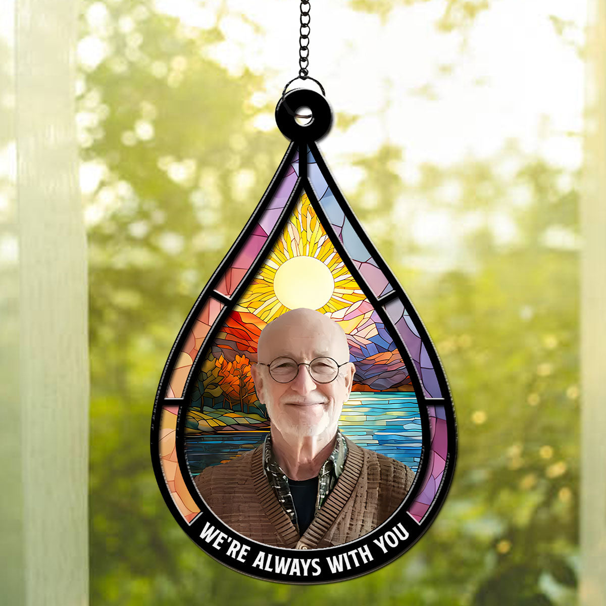 We Are Always With You - Personalized Custom Suncatcher