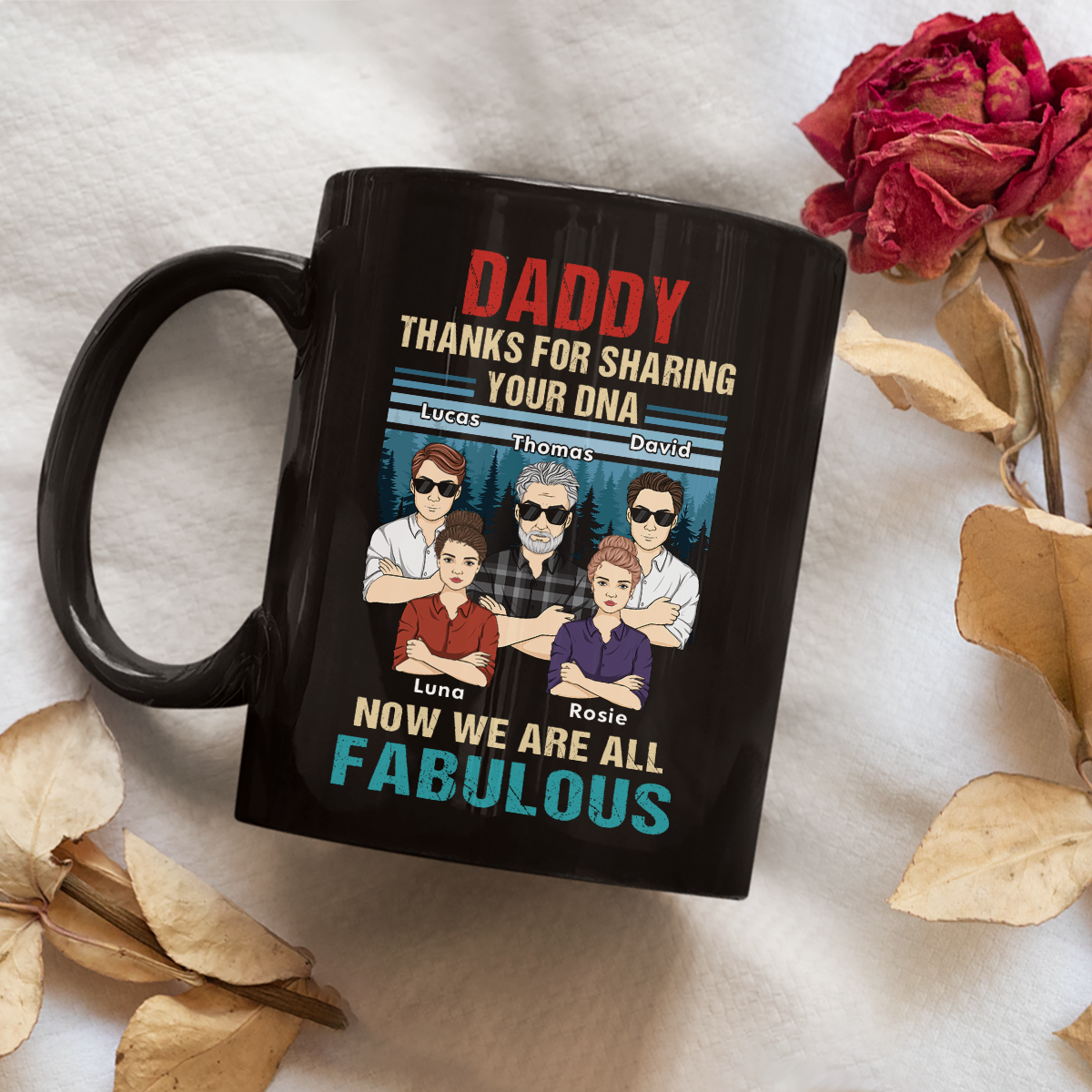 Dad Thanks For Sharing Your DNA Now We Are Both Fabulous - Personalized Custom Coffee Mug