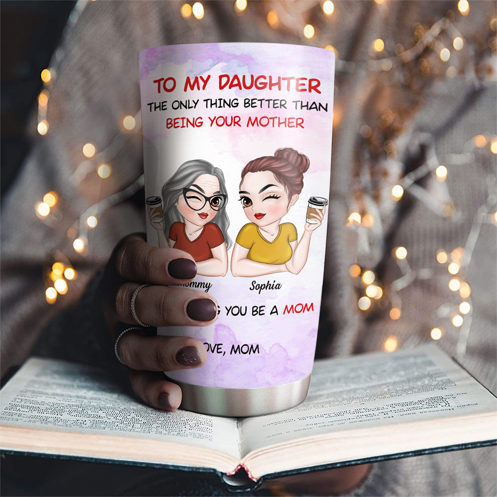 To My Daughter - Personalized Custom Tumbler