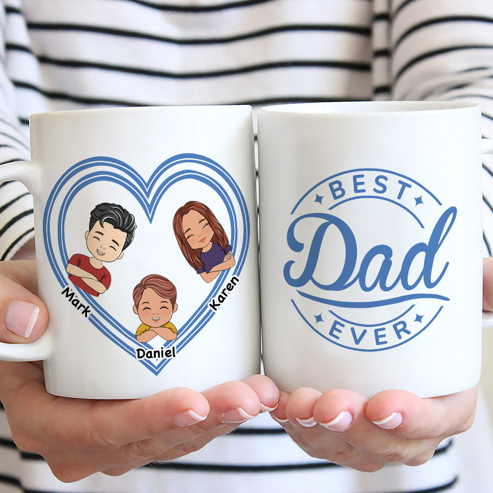 Best Dad Ever and Ever - Personalized Custom Coffee Mug