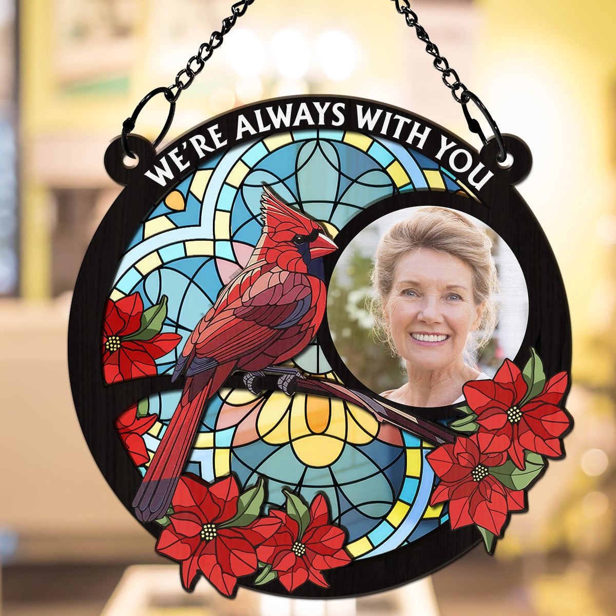 Custom Photo I am Always With You Memorial - Personalized Custom Suncatcher
