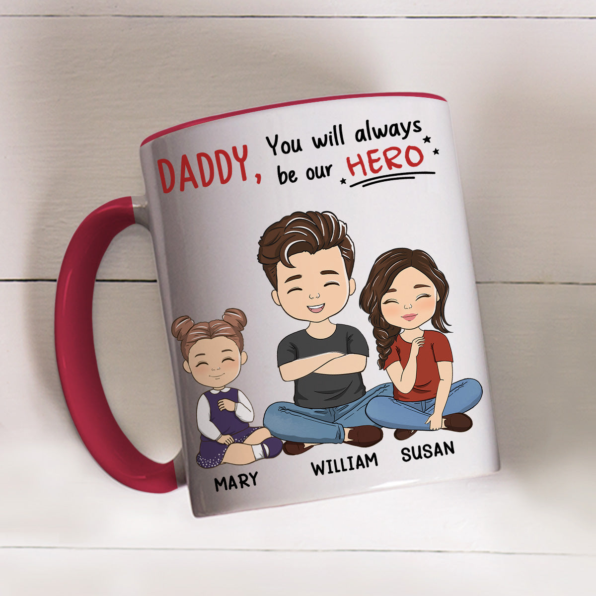 Dad, You Will Always Be My Hero - Personalized Custom Accent Mug