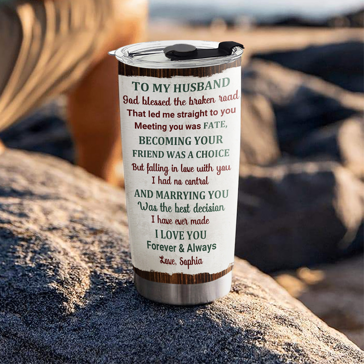 To My Husband God Bless The Broken Road That Led Me Straight To You - Personalized Custom Tumbler