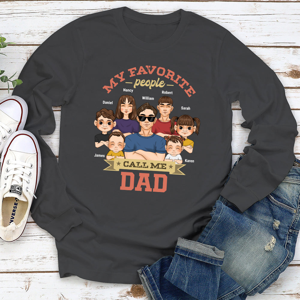 My Favorite People Call Me Daddy- Personalized Custom Shirt